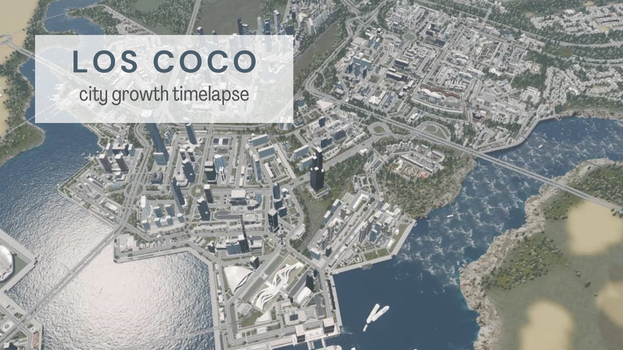 City Development 0 to 250k | Growth Timelapse of Los Coco | Cities: Skylines