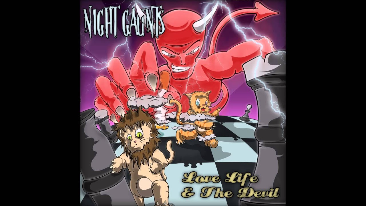 Night Gaunts - Love Life and the Devil (FULL ALBUM)