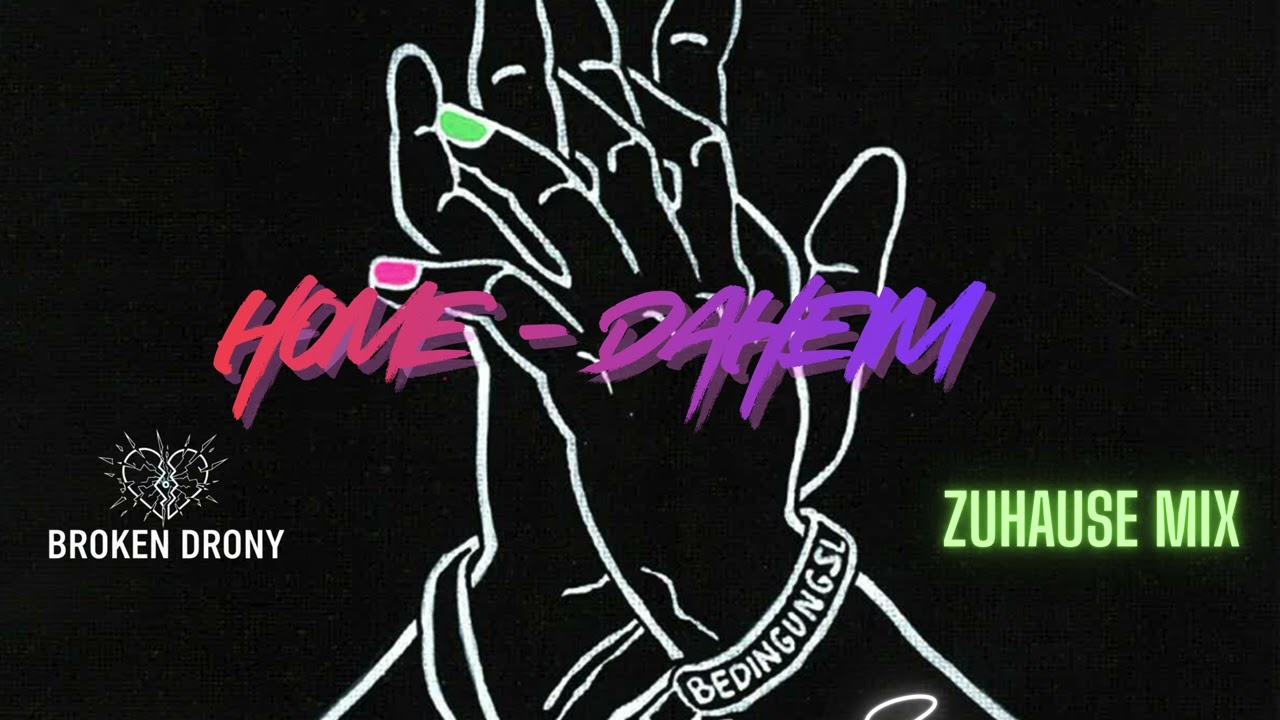 Fiora - Home Daheim (Zuhause Remix by Broken Drony)