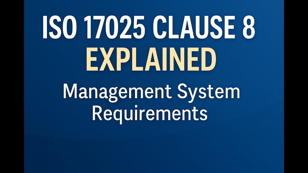 ISO 17025 Clause 8 Explained | Management System Requirements for Laboratories