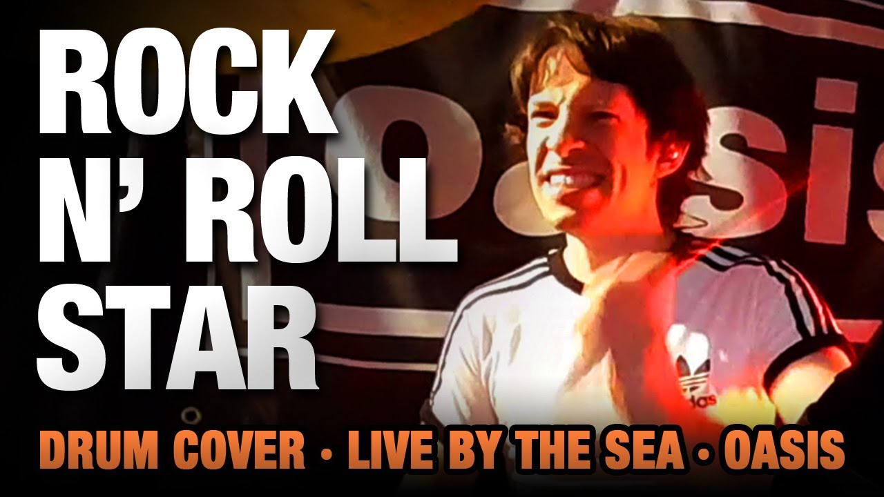 Oasis - Rock N' Roll Star - Drum Cover
