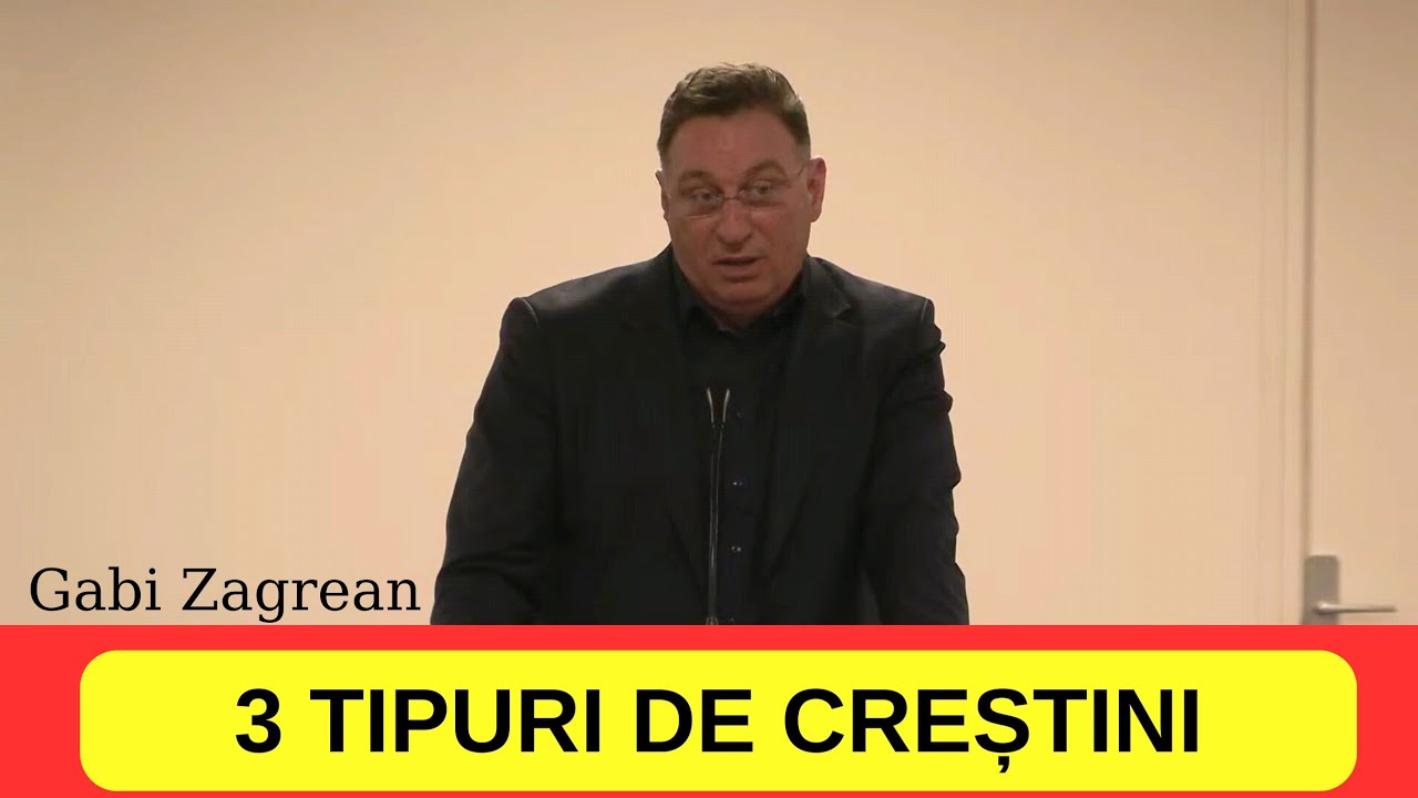 Gabi Zagrean - 3 tipuri de crestini! Tu de care esti? predica 2025
