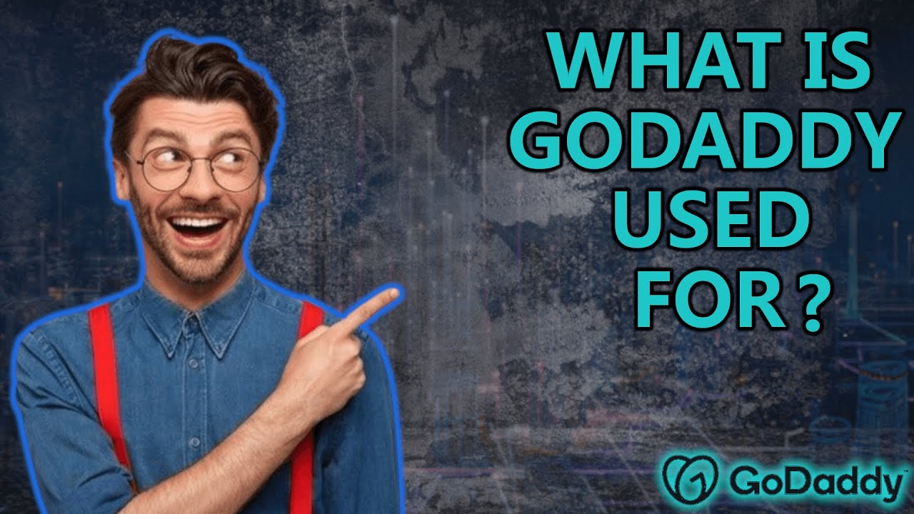 What Is GoDaddy? What Is GoDaddy Used For? Why You Need Them!? 🔥