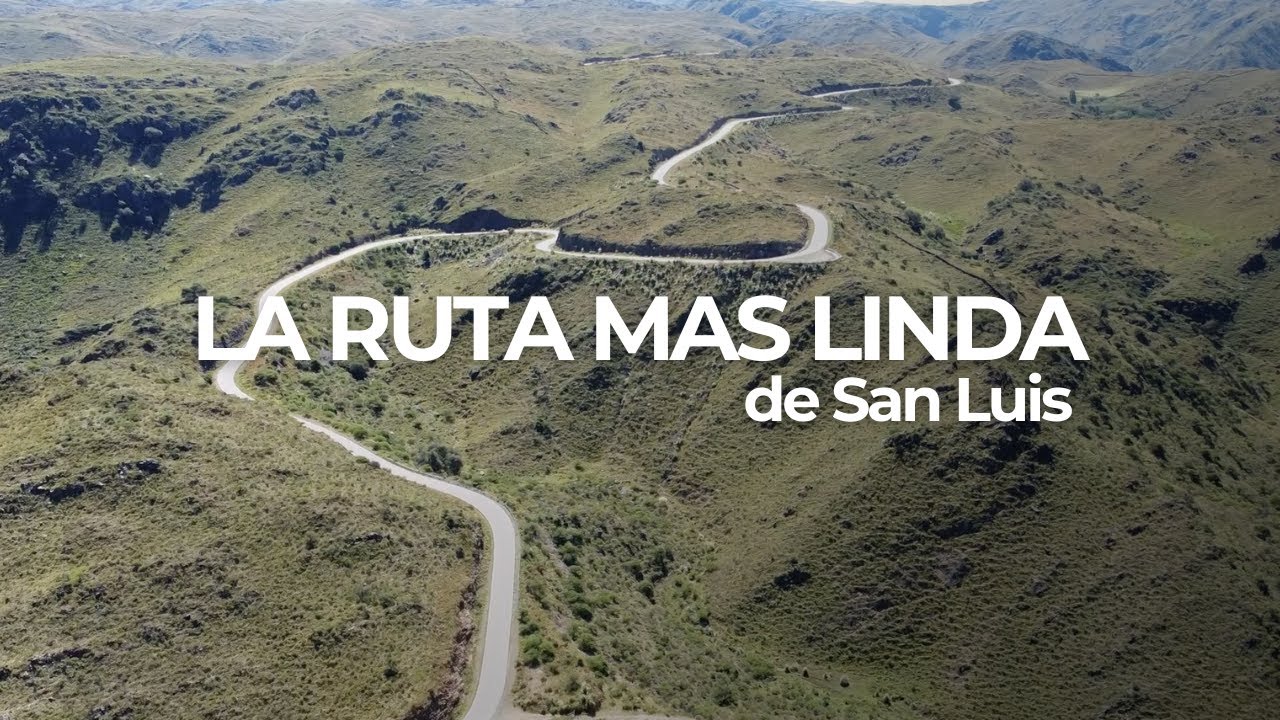 Las rutas más impactantes de San Luis