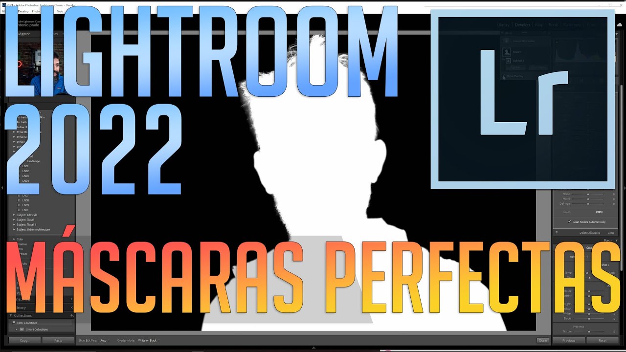 NUEVO LIGHTROOM 2022:TUTORIAL COMPLETO de MÁSCARAS