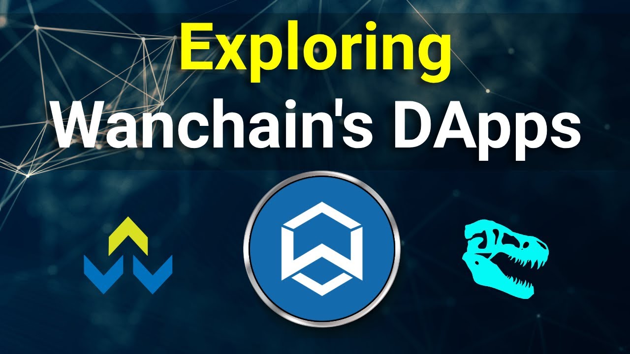 Discovering Wanchain's Game-Changing DApps!