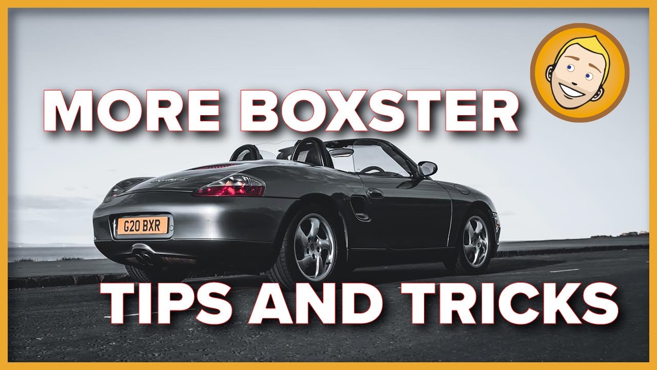 5 MORE Tips and Tricks for the Porsche Boxster 986