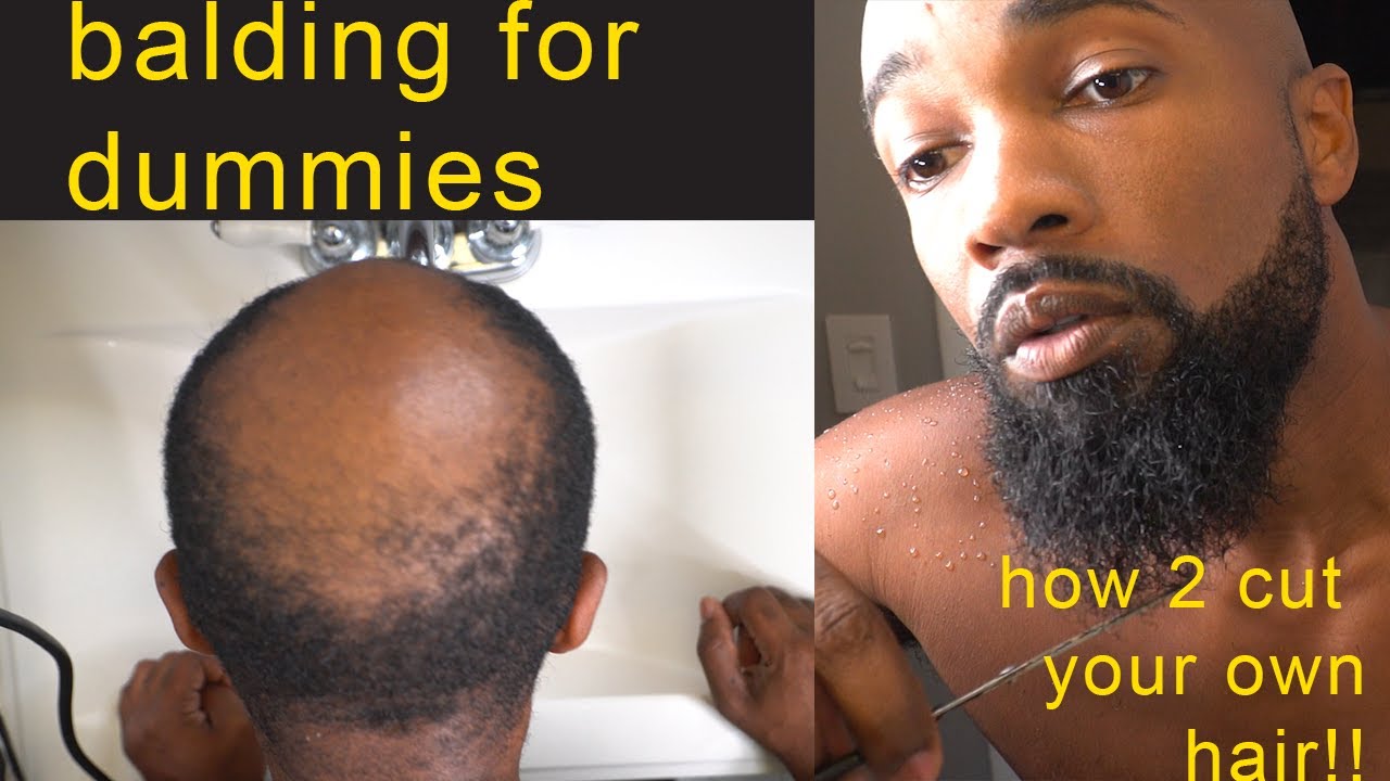 Balding For Dummies - How to cut your own hair.