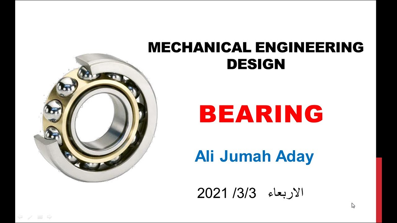 محاضرة من مادة التصميم الميكانيكي (design bearings)