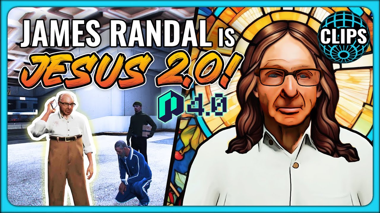 JAMES RANDAL IS JESUS 2.0! NoPixel 4.0!
