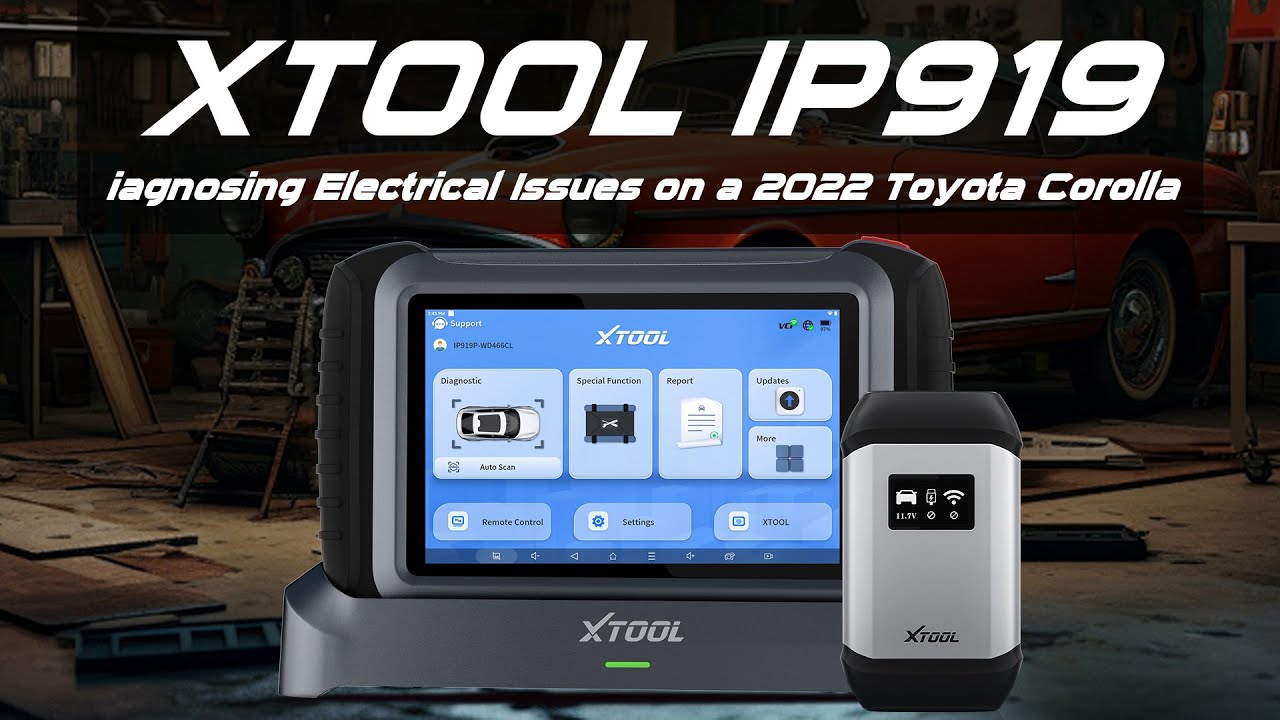 XTOOL IP919: Diagnosing Electrical Issues on a 2022 Toyota Corolla