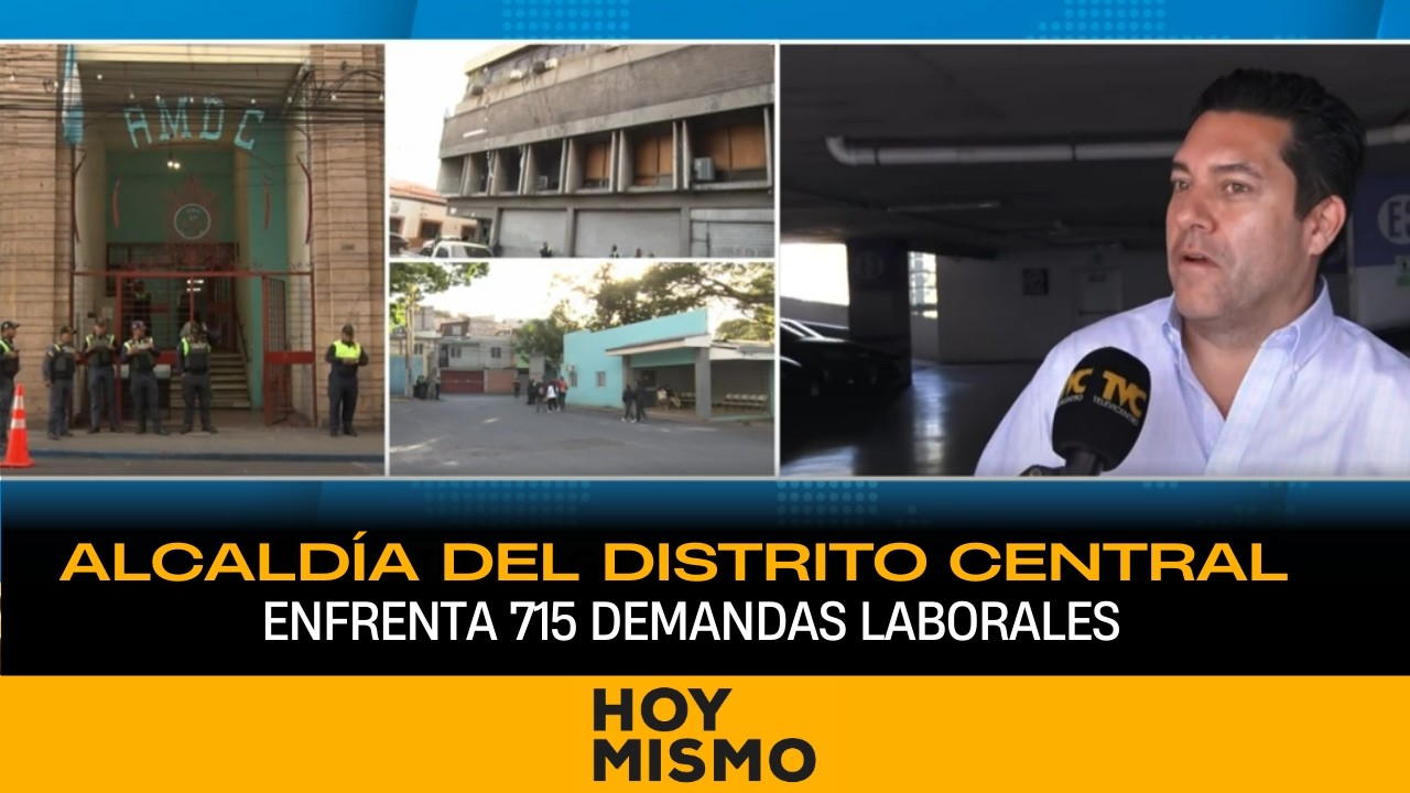 Alcaldía del Distrito Central enfrenta 715 demandas laborales
