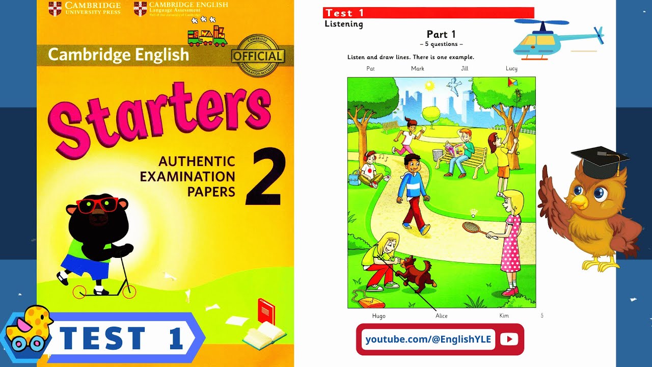 [ Starters 2 - TEST 1 ] Authentic Examination Papers | Listening Test 1 (With Answers Key)