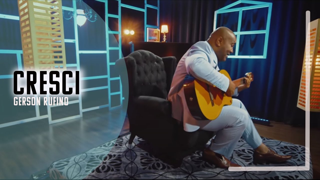 Gerson Rufino - Cresci - V&iacute;deo Clipe