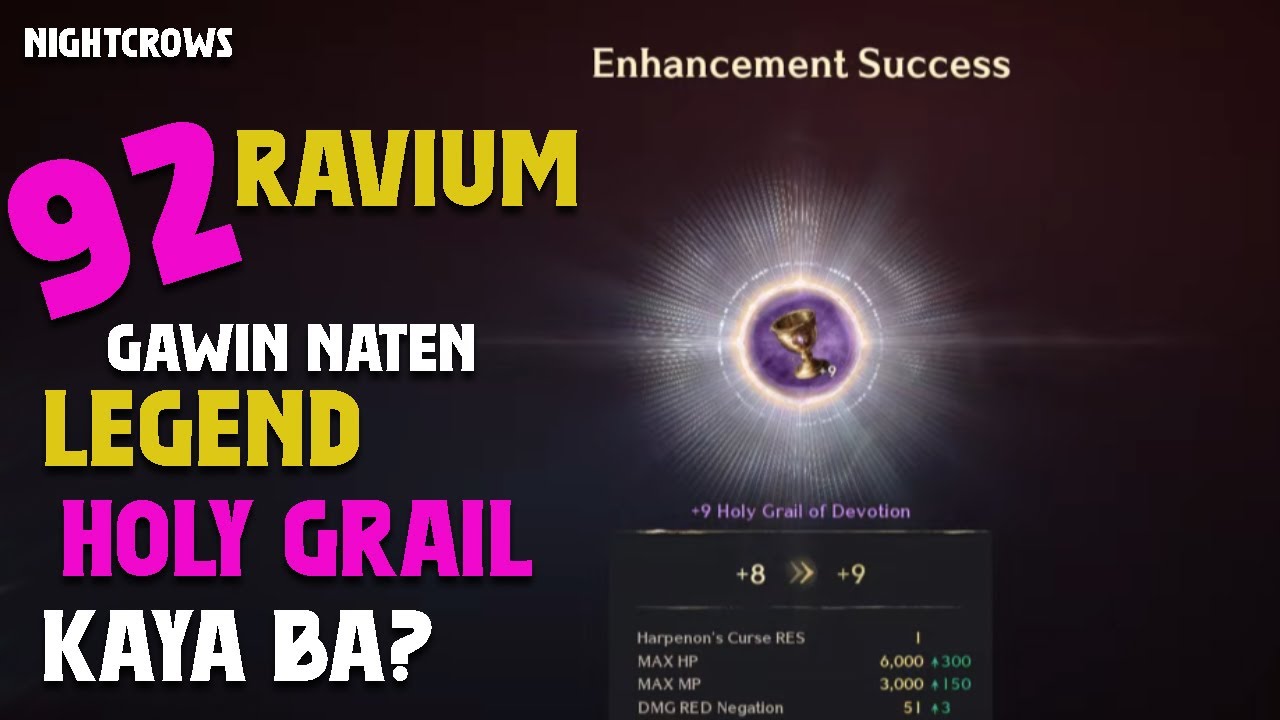 NIGHTCROWS : 92 RAVIUM GAWIN NATEN LEGENDARY HOLY GRAIL KAYA BA? #nightcrowsglobal  #nightcrows