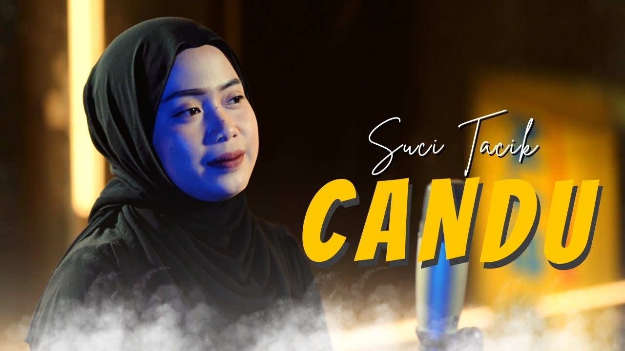 Suci Tacik - CANDU (Official Music Video)