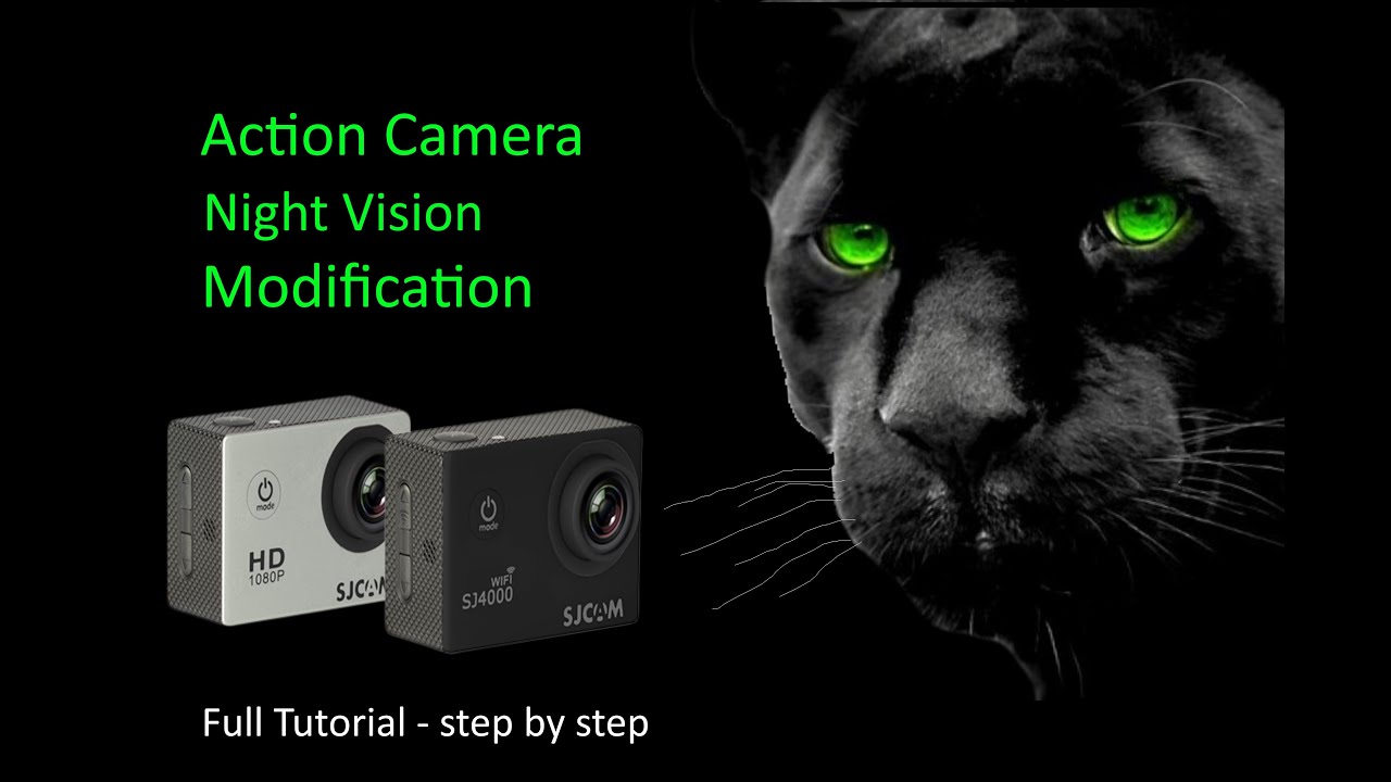Converting an action camera to a night vision Camera