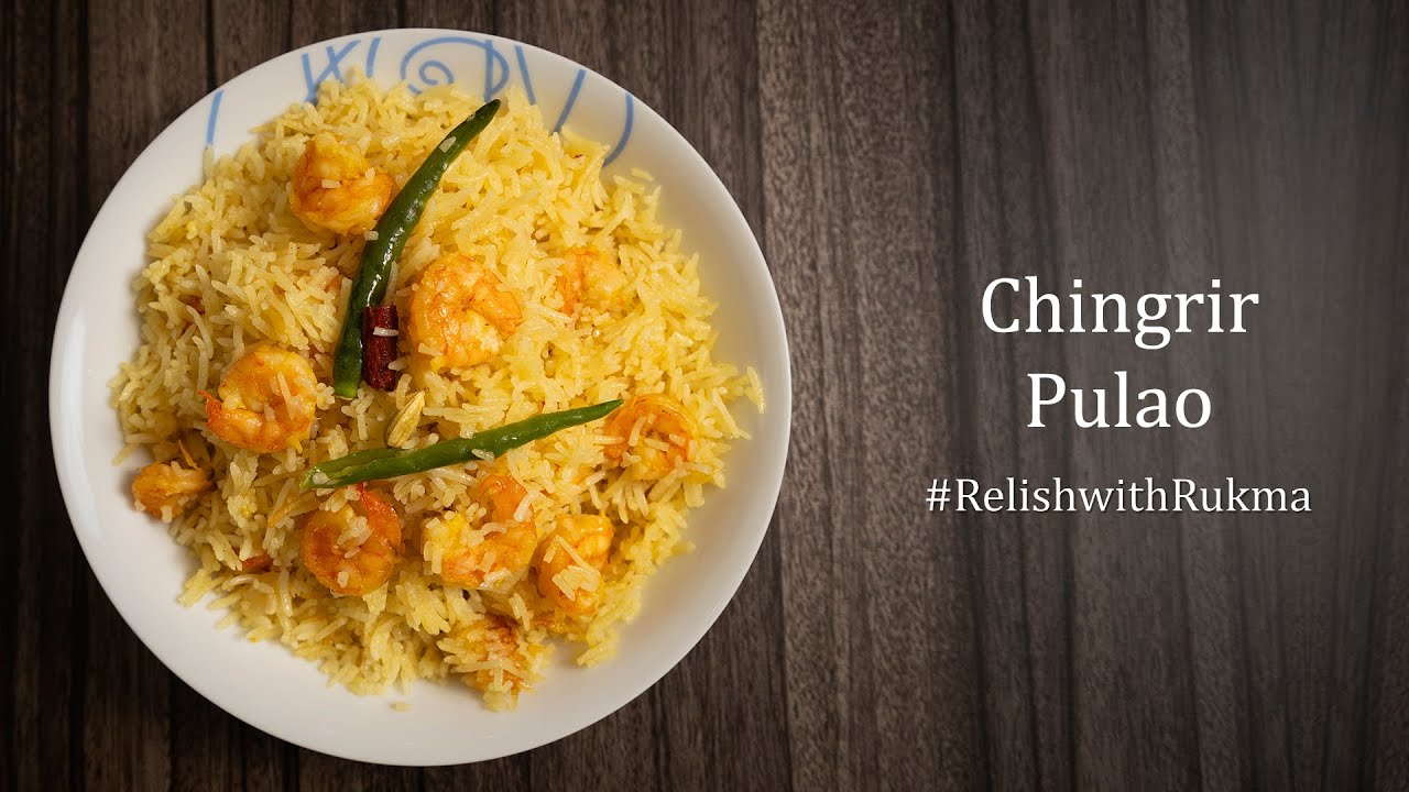 Chingrir Pulao | Microwave Cooking Series | Relish with Rukma | Episode 5