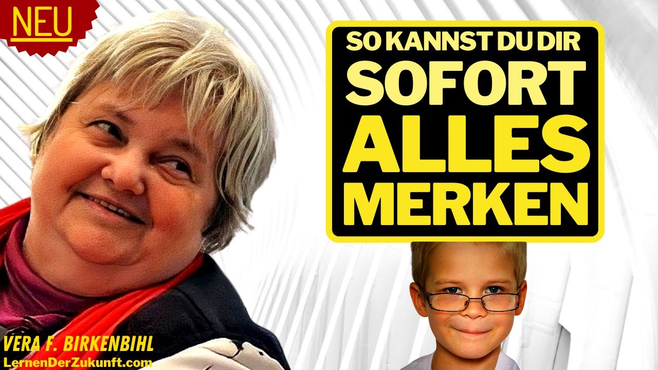 Sich alles merken | Besser lernen | Gedächtnis verbessern Gehirn-gerecht lernen | Vera F Birkenbihl