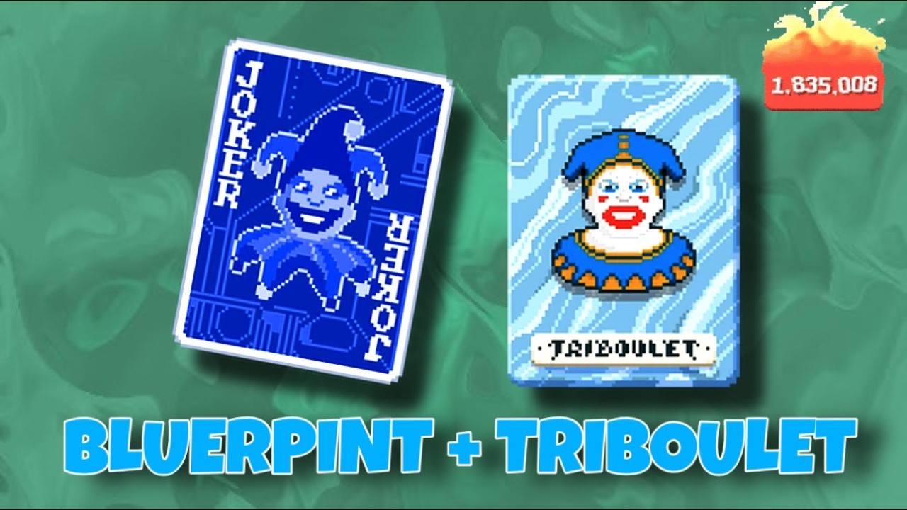 Blueprint + Triboulet NEVER fails! | Balatro