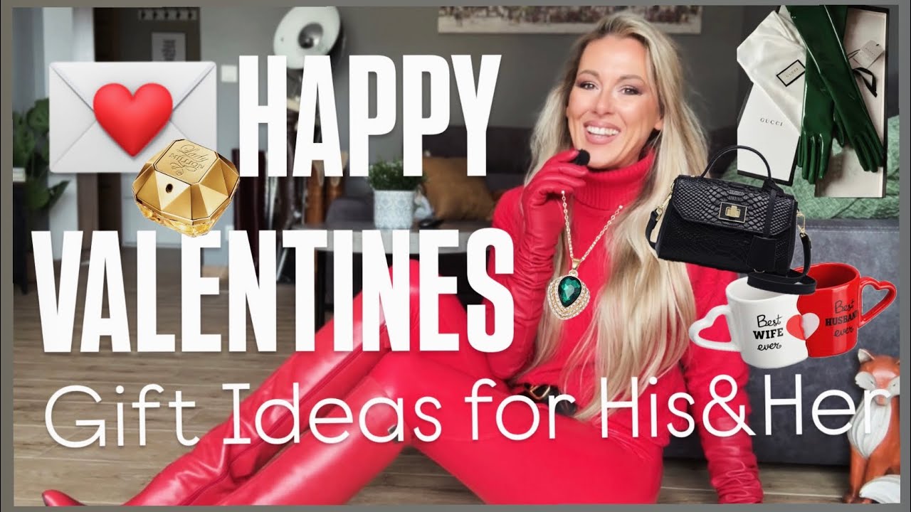 HAPPY VALENTINES 💝 Gift Ideas for His & Her 