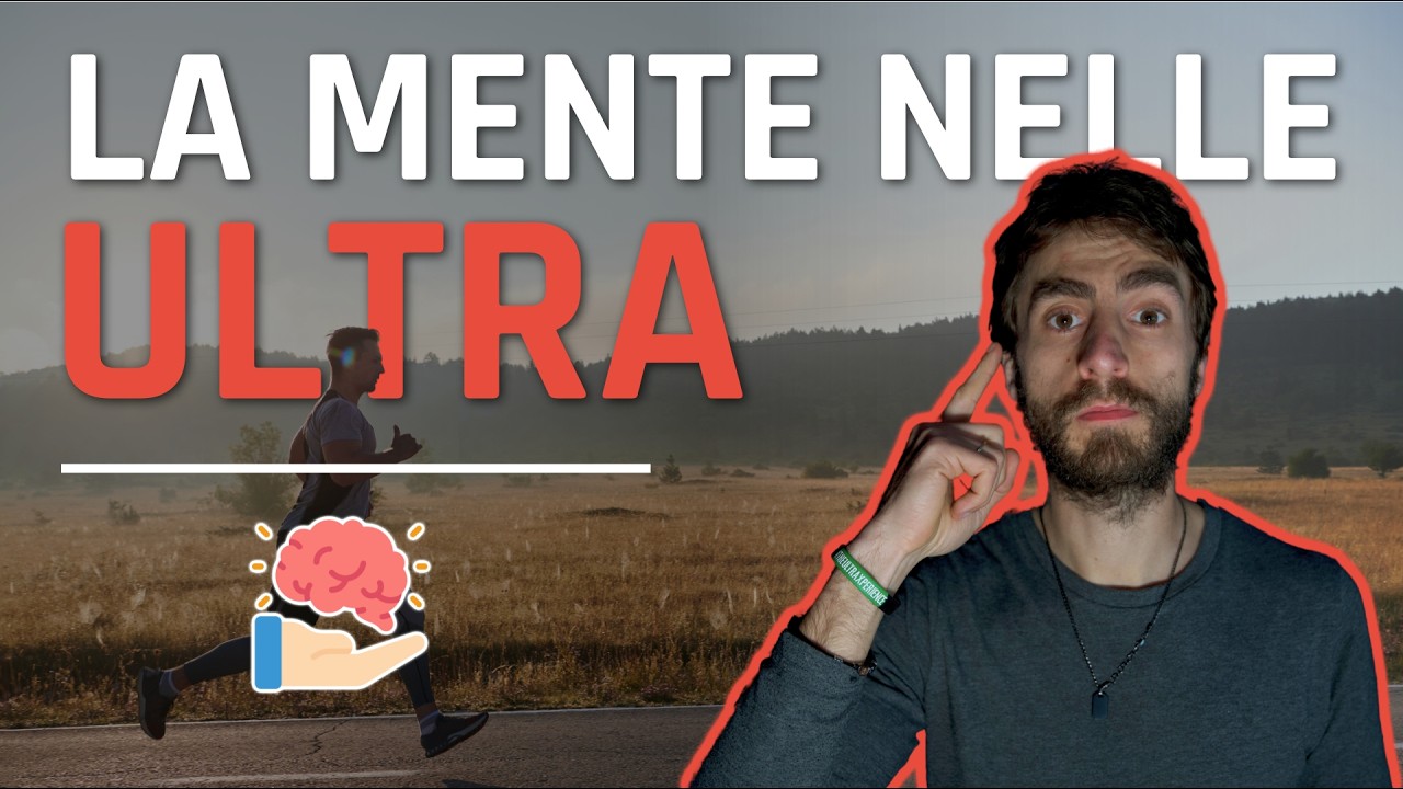 Come Allenare la Mente per gli Ultra Trail