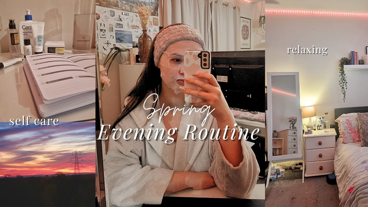 Spring evening routine | relaxing, self-care, productive