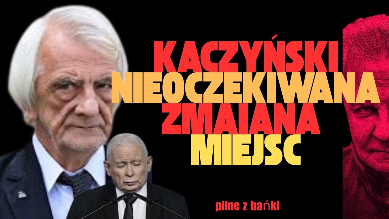 Kaczyński nieoczekiwana zmiana miejsc/pilne/ Z BAŃKI | Tomasz Szwejgiert
