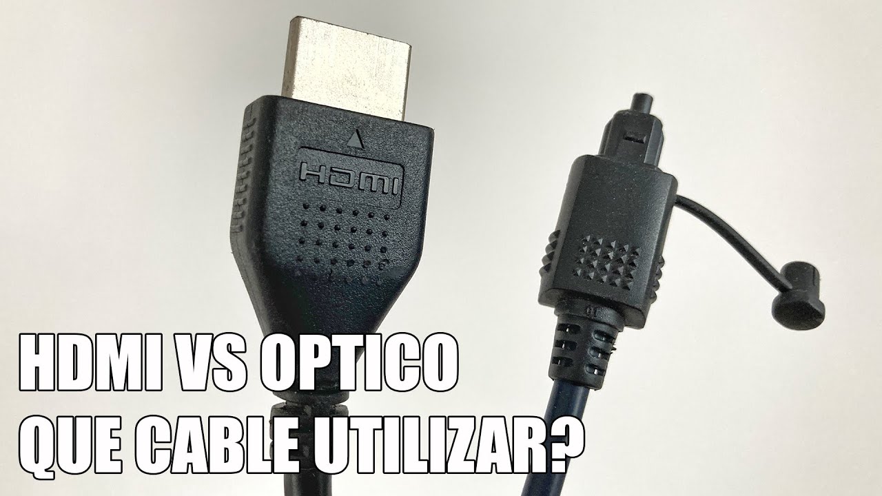 HDMI vs Optico - Que Cable es Mejor para Conectar tu Barra de Sonido o Home Cinema?