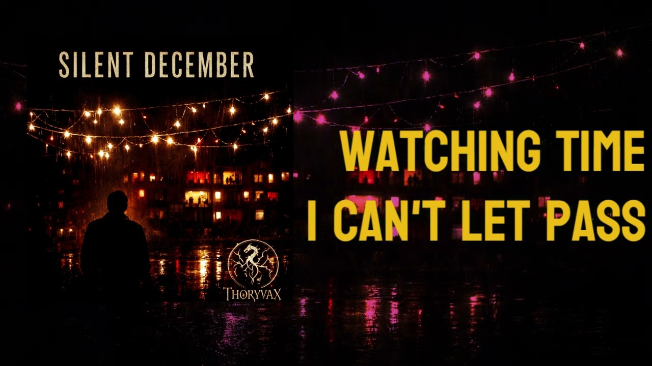 Silent December  - Thoryvax