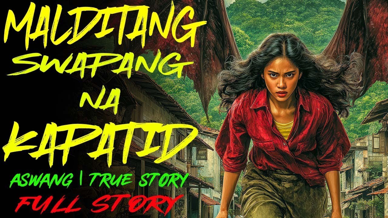 MALDITANG SWAPANG NA KAPATID | Kwentong Aswang | True Story