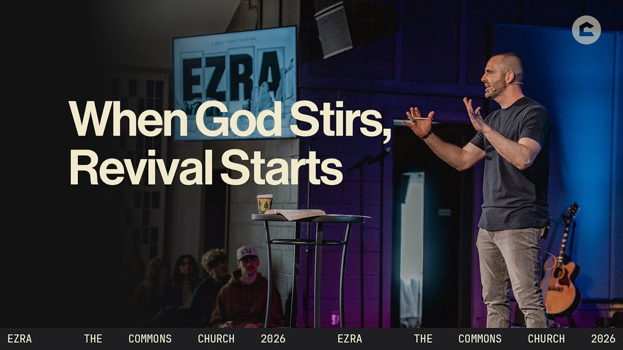 Ezra 1:1-11 | When God Stirs, Revival Starts