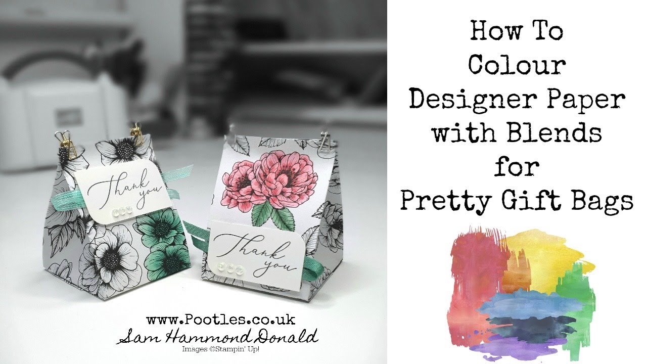 HOW TO Colour Designer Paper with Blends for Pretty Gift Bags