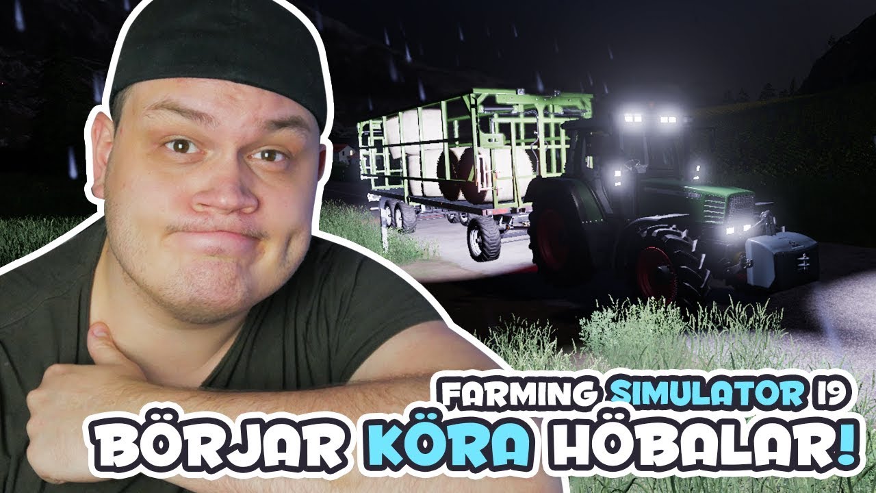 BÖRJAR KÖRA BALAR! - FARMING SIMULATOR 19 SVERIGE - LET'S PLAY #4