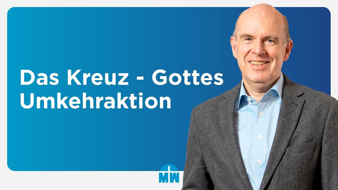 Das Kreuz &ndash; Gottes gr&ouml;&szlig;te Umkehrung aller Erwartungen - Livestream vom 22.03.2026 &ndash; Daniel M&uuml;ller