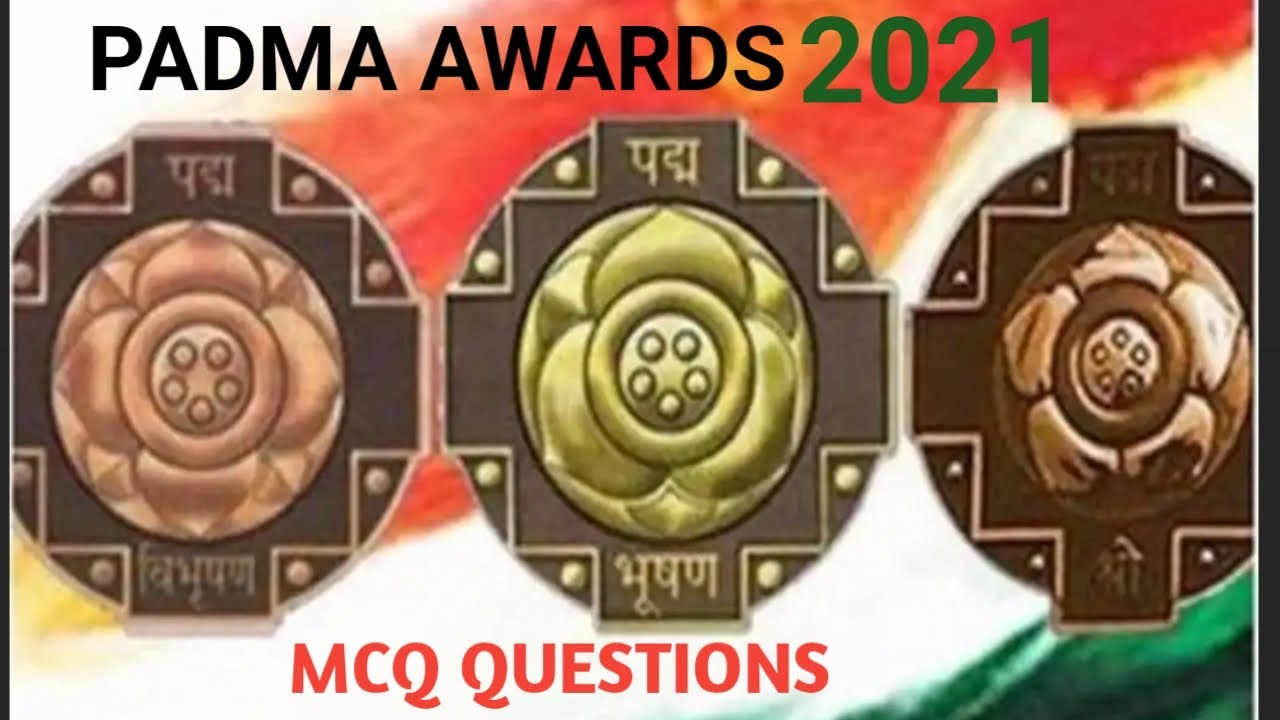 Padma Awards 2021||Current Affairs 2021||RRB,UPSC,SSC||