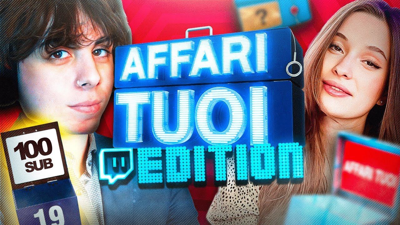 AFFARI TUOI - Twitch Edition #4 (Ospite: Billybella)