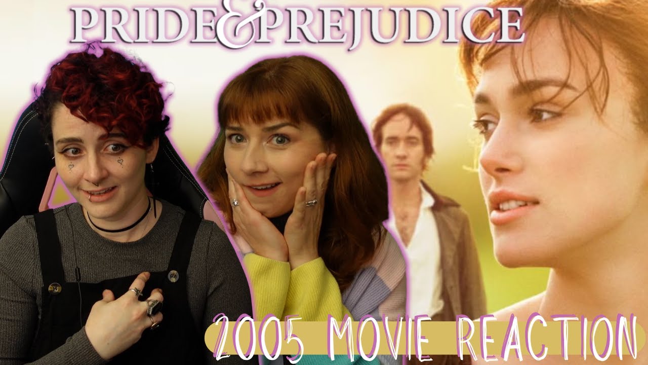 First time watch!! | Pride & Prejudice (2005) Movie | Get Austen-tatious!