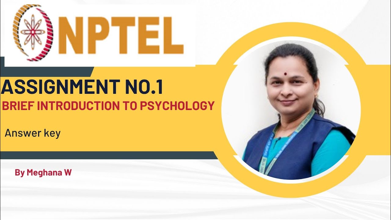 NPTEL| Brief Introduction to Psychology Assignment No.1 with solution|#nptel | #swayam|#psychology