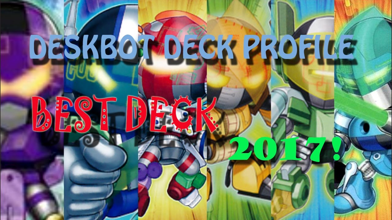 TOP DECK: DESKBOT DECKLIST (META GAME)