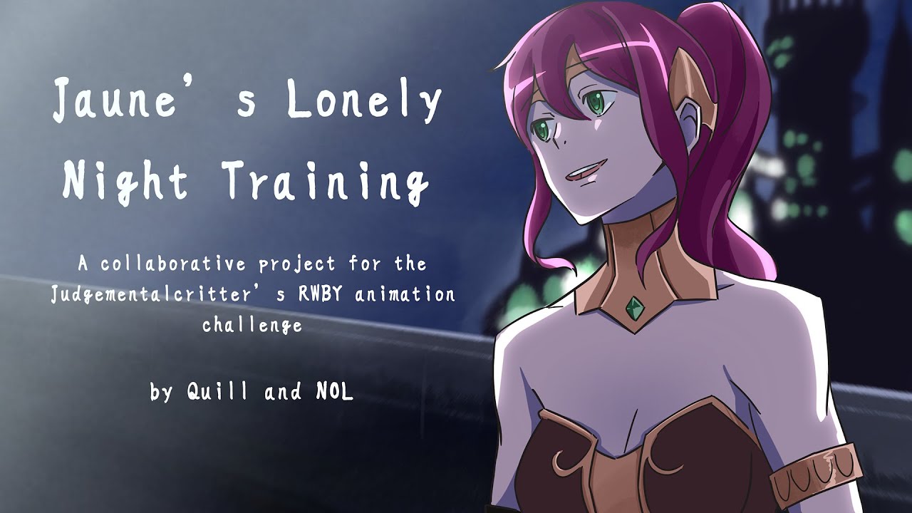Jaune's Lonely Night Training Animatic #AniChall #rwby