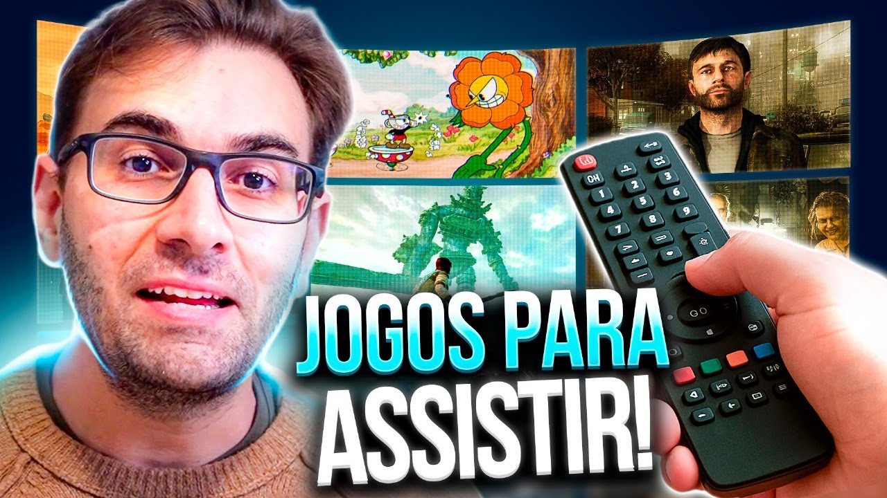 Games Bons Para ASSISTIR (e jogar tamb&eacute;m)