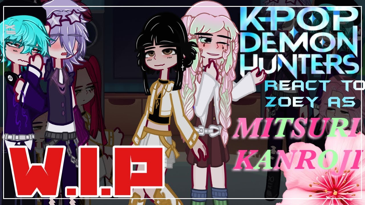 || Kpop Demon Hunters react to zoey as mitsuri//W.I.P\\ships|| read description!||