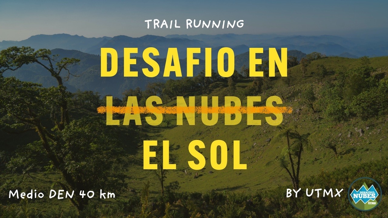 No hubo nubes. Solo calor y montaña | DEN 40K Xicotepec 2026