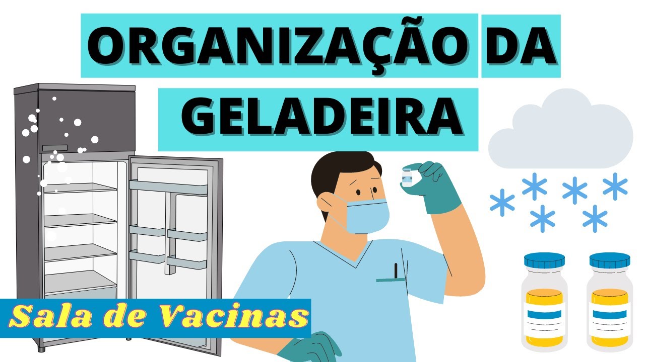 SALA DE VACINAÇÃO | ORGANIZAÇÃO DA GELADEIRA DE VACINAS