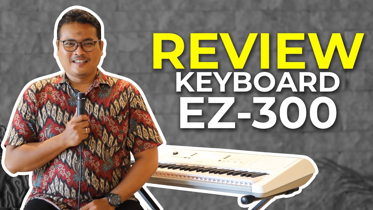 Yamaha EZ-300 Video Review_HLS Music
