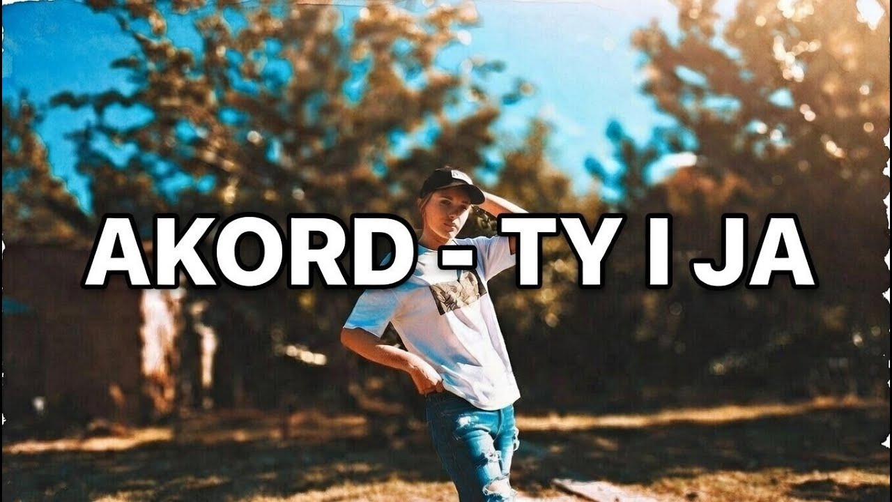 AKORD - TY I JA  💥 NOWOŚĆ DISCO POLO 2026 💥
