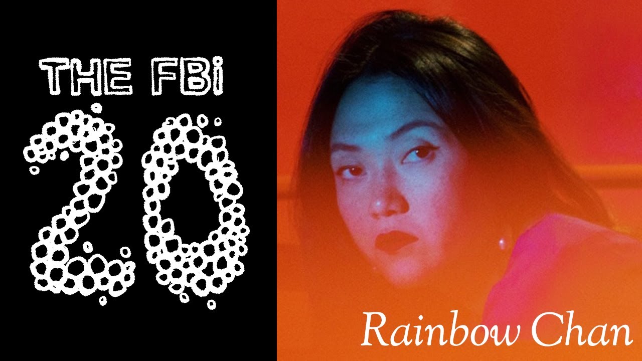 The FBi 20: Rainbow Chan