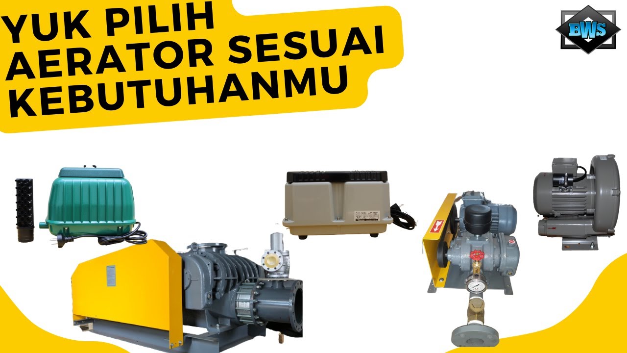 Pilihan Aerator Yang COCOK Untuk Kebutuhan ANDA !