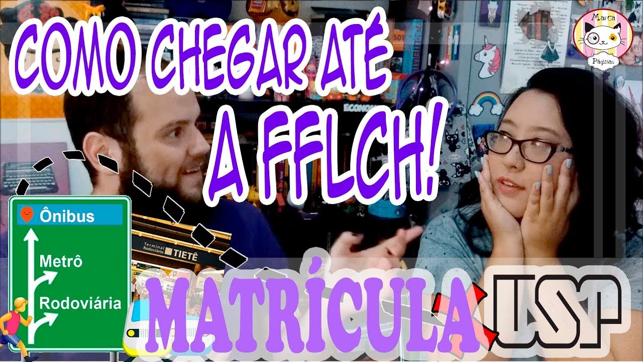 Como chegar até a FFLCH (USP) para fazer a matrícula (ou visitar)! | Canal Marca Páginas